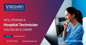 Why Choose a Hospital Technician Course as a Career?